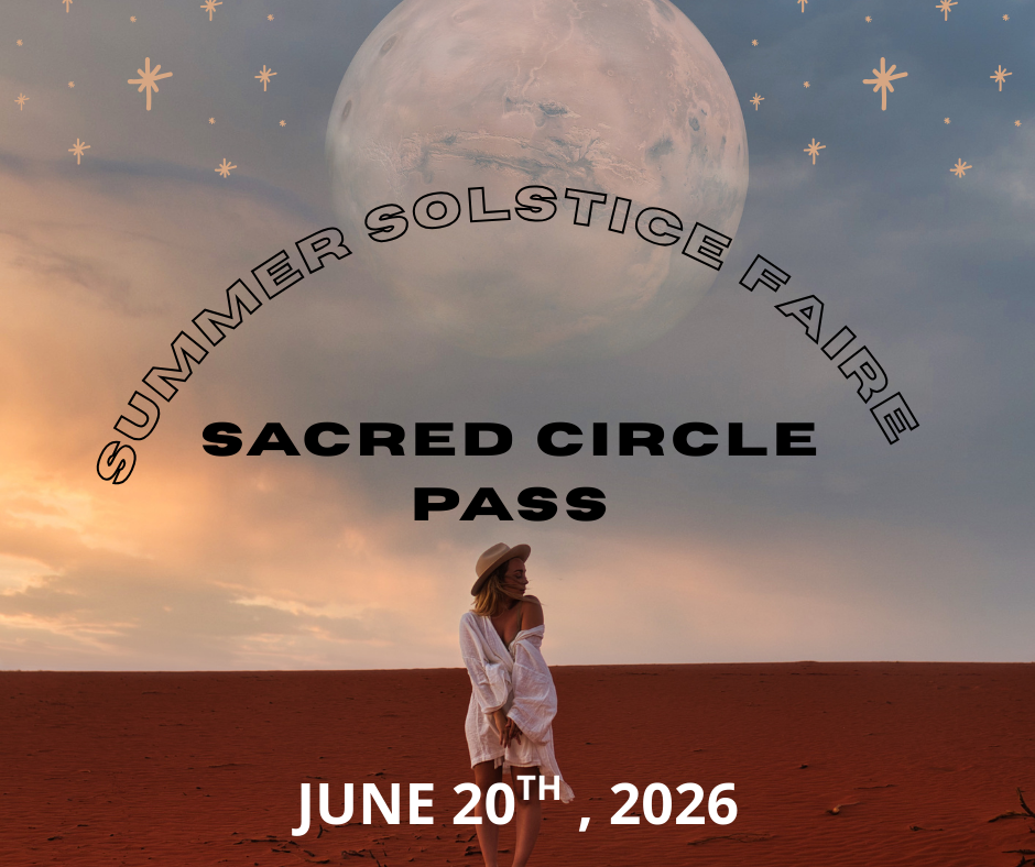 Summer Solstice Faire - Sacred Circle Pass